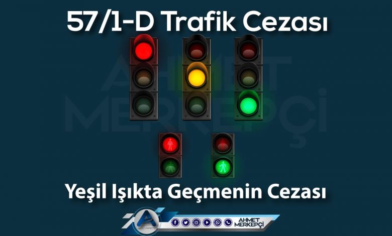 57/1-d trafik cezası yeşil ışık yansa bile duran trafikte kavşağa girmek olarak bilinmektedir. 132 lira ceza yazılmaktadır. 57/1d itiraz dilekçesi ve 57 1d nedir sizler için açıkladım
