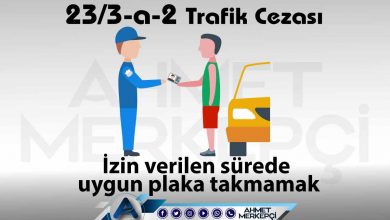 23/3-a-2 trafik cezası izin verilen sürede uygun plaka takmamak olarak bilinmektedir. 1034 lira ceza yazılmaktadır. 23/3a2 itiraz dilekçesi ve 23 3a2 nedir sizler için açıkladım