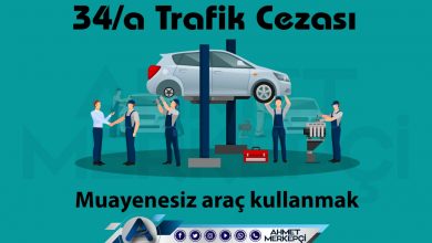 34/a Trafik Cezası Nedir? Muayenesiz Araç Kullanma Cezası 2025 39/4 34/a trafik cezası ve 34'e a itiraz dilekçesi hazırlayabilmeniz için yapmanız gereken bilgileri içermektedir.