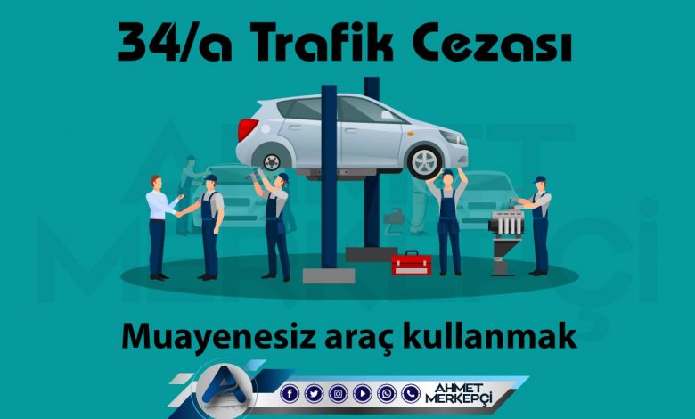 34/a trafik cezası ve 34'e a itiraz dilekçesi hazırlayabilmeniz için yapmanız gereken bilgileri içermektedir.