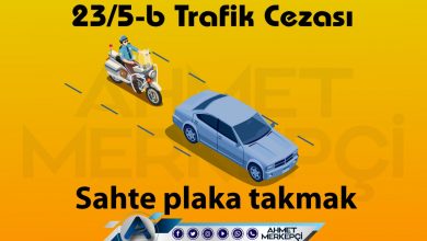 23/5-b Trafik Cezası Nedir? Sahte Plaka Cezası 2025 trafik 23/5-b trafik cezası ve 23/5b itiraz dilekçesi hazırlayabilmeniz için yapmanız gereken bilgileri içermektedir.