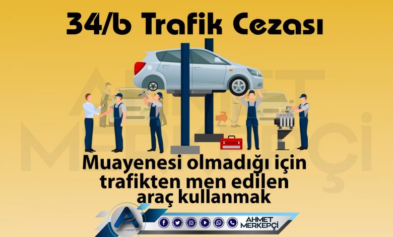 34/b trafik cezası ve 34'e b itiraz dilekçesi hazırlayabilmeniz için yapmanız gereken bilgileri içermektedir.
