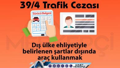 39/4 Trafik Cezası Nedir? Yabancı Ehliyet Cezası 2025 39/4 39/4 trafik cezası ve 39'a 4 itiraz dilekçesi hazırlayabilmeniz için yapmanız gereken bilgileri içermektedir.