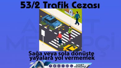 53/2 trafik cezası sağa veya sola dönüşte yayalara yol vermemek olarak bilinmektedir. 132 lira ceza yazılmaktadır. 53'e 2 itiraz dilekçesi ve 53-2 nedir sizler için açıkladım