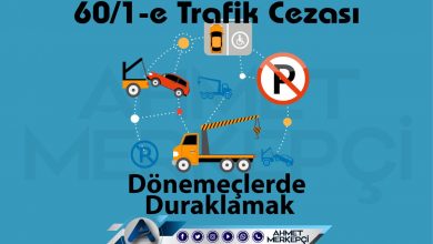 60/1-e trafik cezası dönemeçlerde duraklamak olarak bilinmektedir. 132 lira ceza yazılmaktadır. 60/1e itiraz dilekçesi ve 60 1e nedir sizler için açıkladım